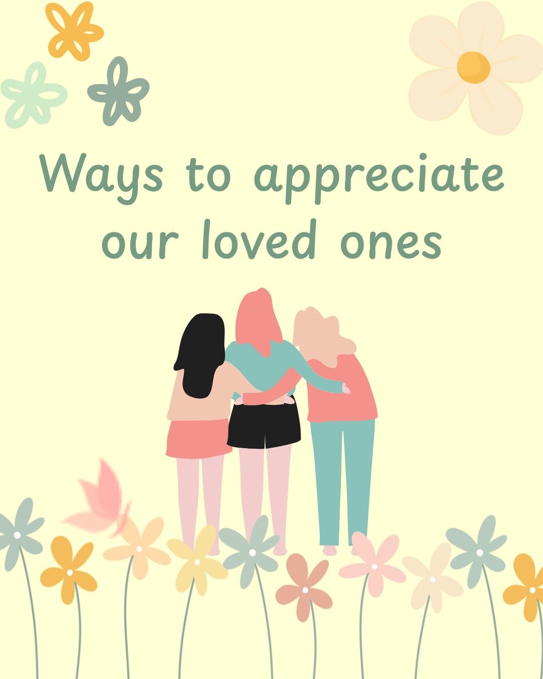 Ways to appreciate our loved ones